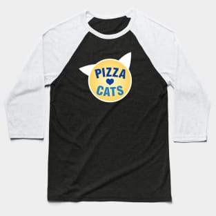 Pizza Cats Sign Baseball T-Shirt